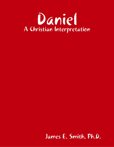 Daniel: A Christian Interpretation
