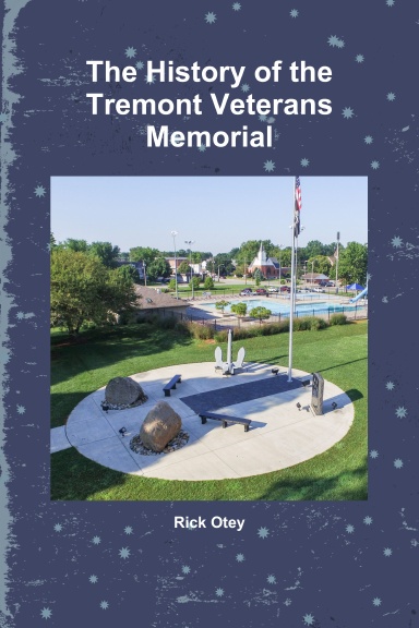 The History of the Tremont Veterans Memorial