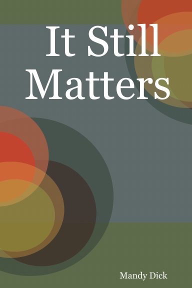 It Still Matters