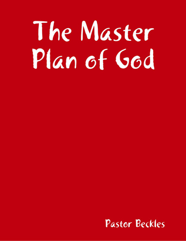 The Master Plan of God