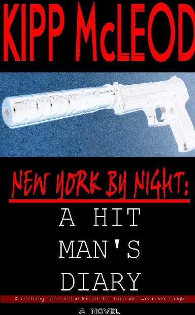 New York By Night:  A Hit Man's Diary