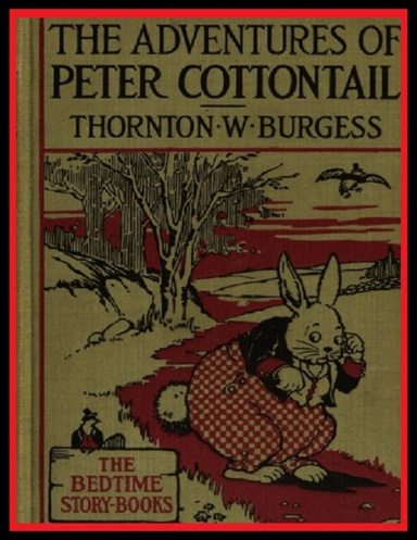 The Adventures of Peter Cottontail