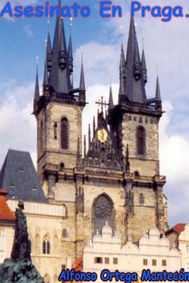 Trilogía 3: "Asesinato en Praga"