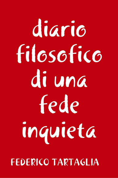 diario filosofico di una fede inquieta