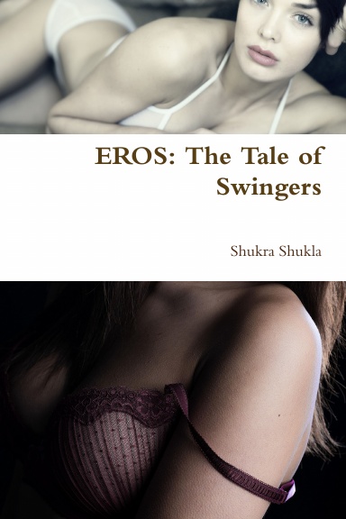 EROS: The Tale of Swingers