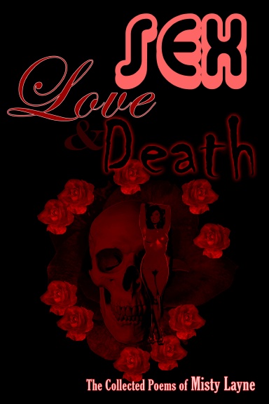 Sex, Love & Death