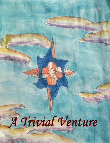 A Trivial Venture