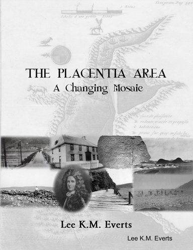 The Placentia Area - A Changing Mosaic