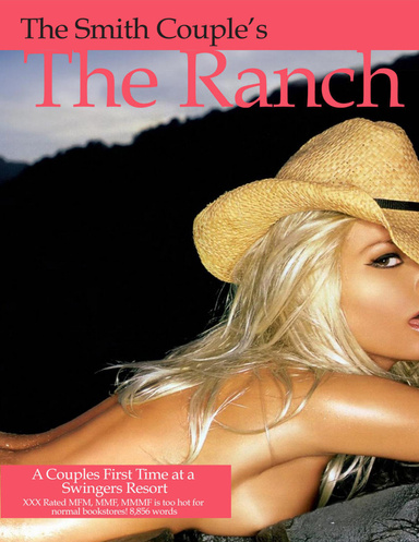 The Ranch: A Couple's First Time Swinging