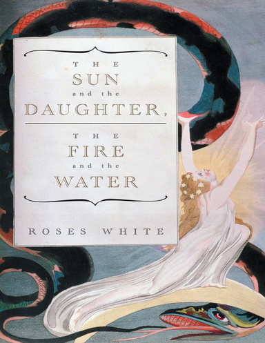 The Sun and the Daughter, the Fire and the Water