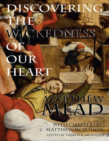 Discovering the Wickedness of Our Heart