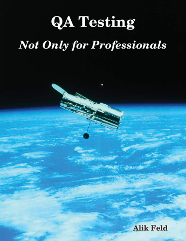 Qa Testing Not Only for Professionals