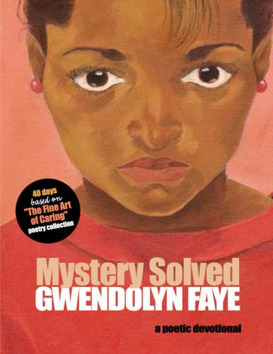 Mystery Solved Poetic Devotional