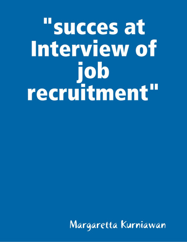 "succes at Interview of job recruitment"