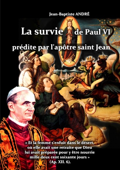 La survie de Paul VI prédite par l'apôtre saint Jean