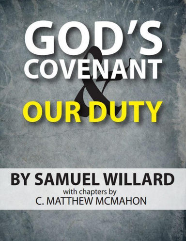 God's Covenant and Our Duty