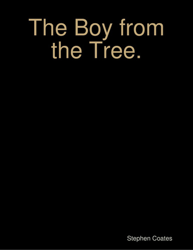 The Boy from the Tree.