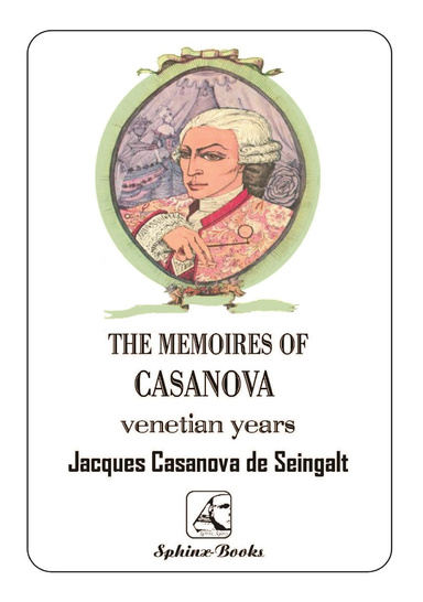 The Memoirs Of Casanova