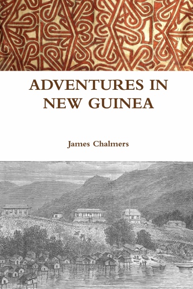 ADVENTURES IN NEW GUINEA