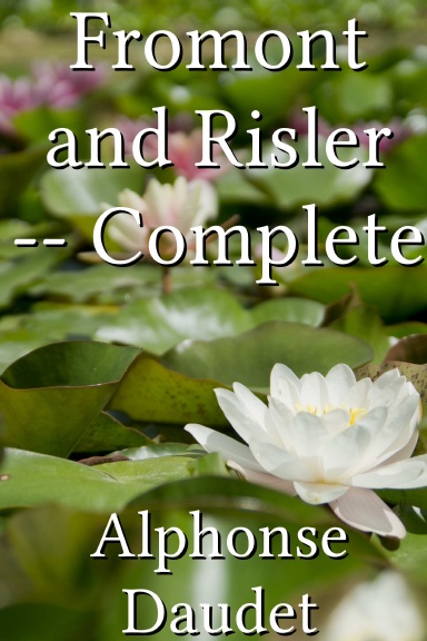 Fromont and Risler -- Complete