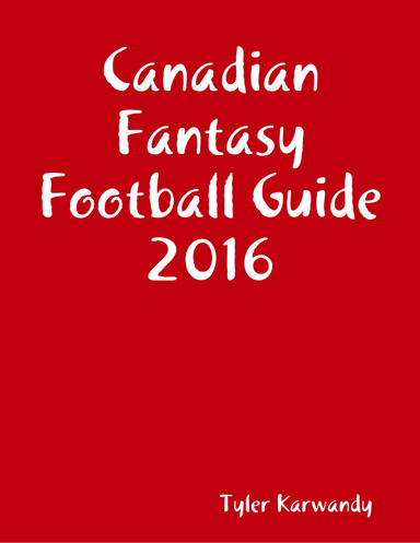 Canadian Fantasy Football Guide 2016