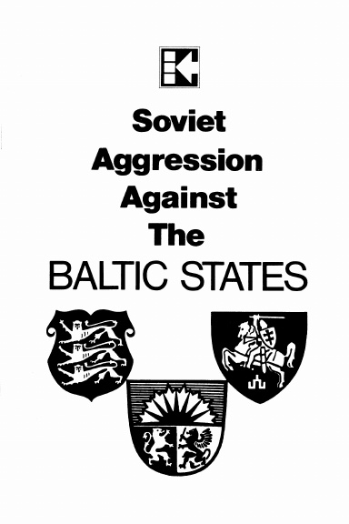 Soviet Aggression Against The Baltic States