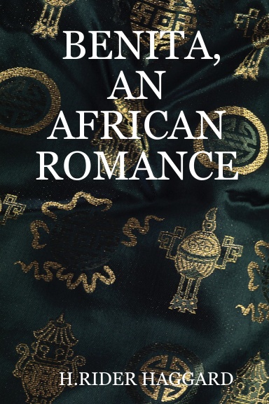 BENITA, AN AFRICAN ROMANCE
