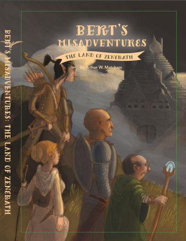 Bert's Misadventures - Land of Zenerath