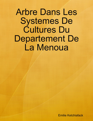 Arbre Dans Les Systemes De Cultures Du Departement De La Menoua