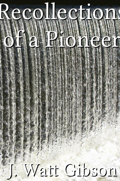 Recollections of a Pioneer