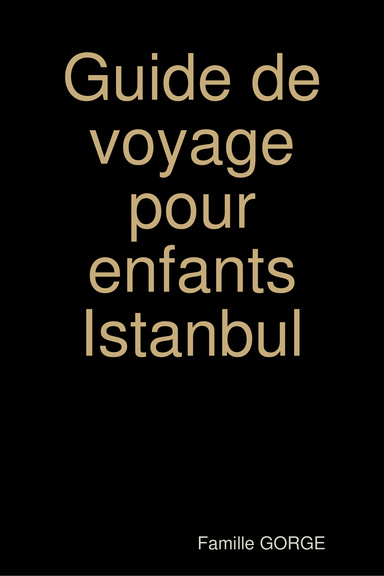 Guide de voyage pour enfants Istanbul