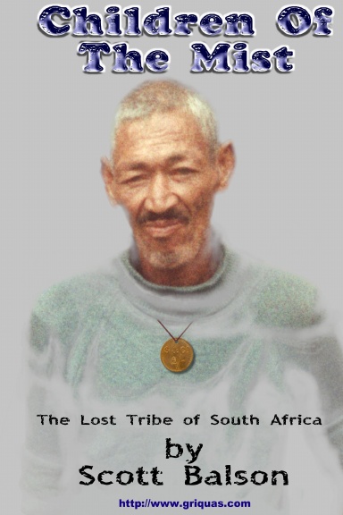 Children of the Mist, the lost tribe of South Africa