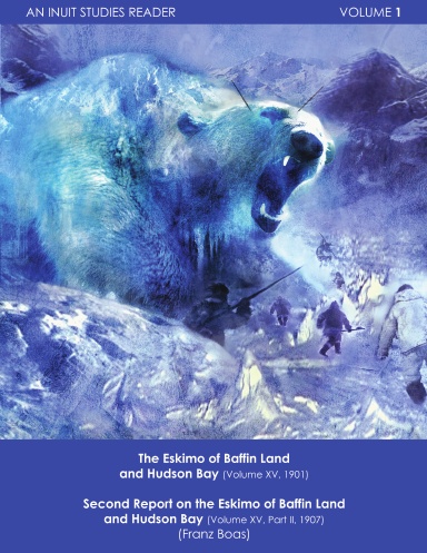 Inuit Studies Reader - Volume 1