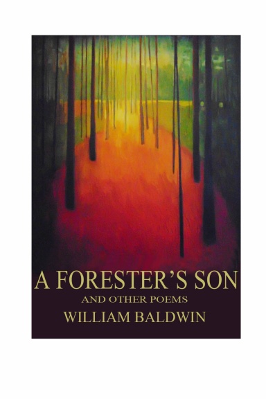 A Forester's Son and Other Poems