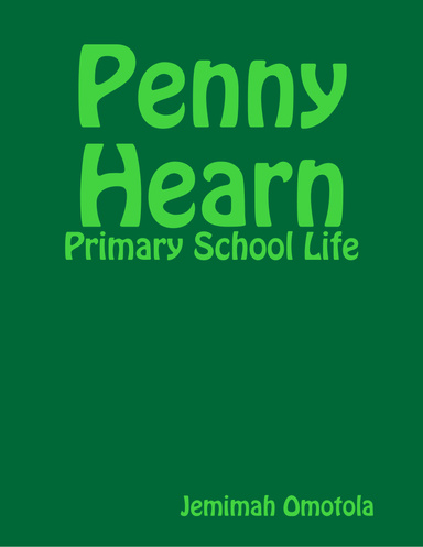 Penny Hearn: Primary School Life
