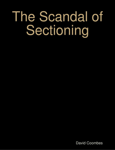 The Scandal of Sectioning