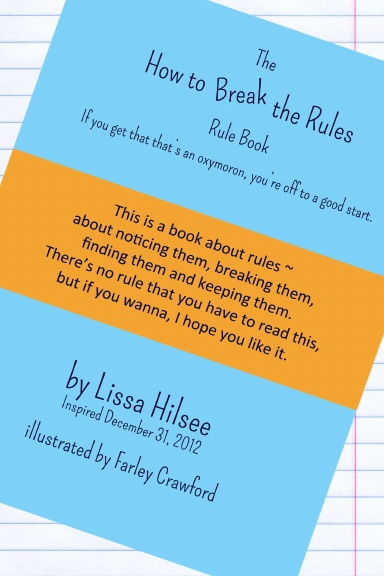 The How to Break the Rules Rule Book