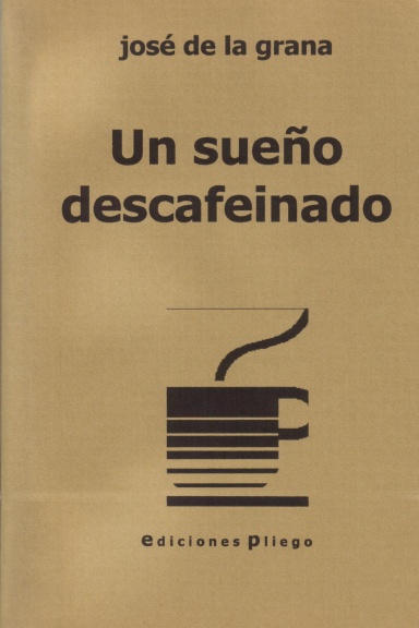 Un Sueño Descafeinado