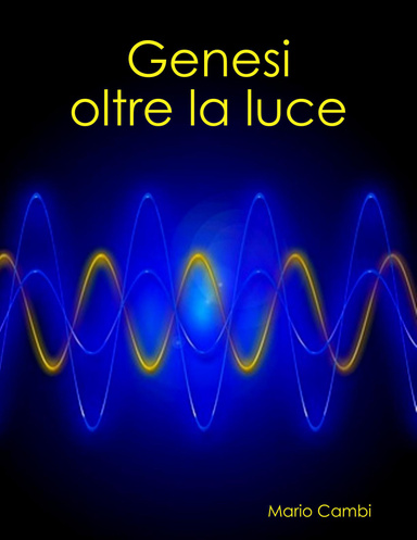 Genesi oltre la luce