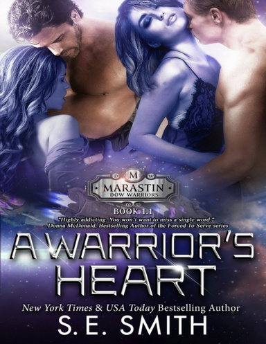 A Warrior's Heart: Marastin Dow Warriors Book 1.1