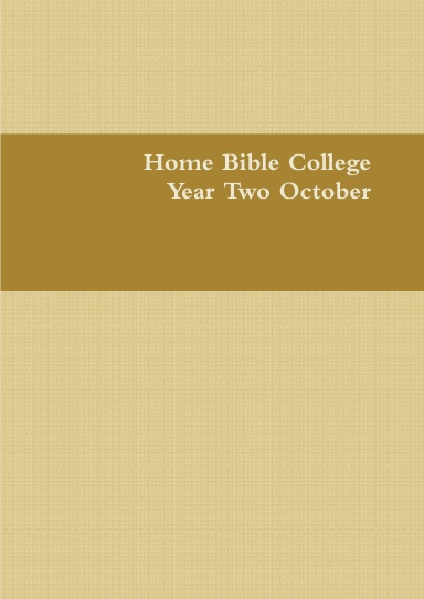 Home Bible College Year Two October