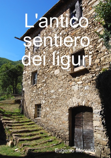 L'antico sentiero dei liguri