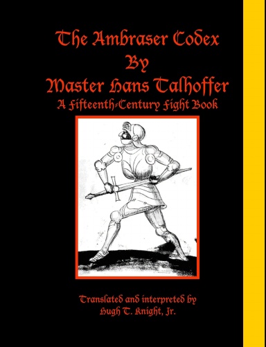 The Ambraser Codex by Master Hans Talhoffer