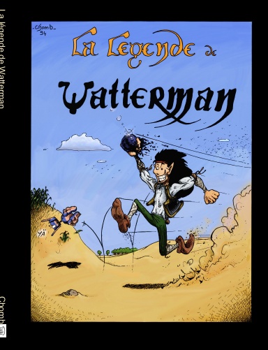 La légende de Watterman