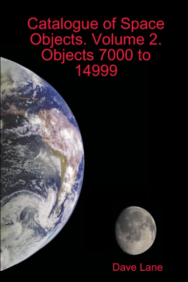 Catalogue of Space Objects. Volume 2. Objects 7000 to 14999
