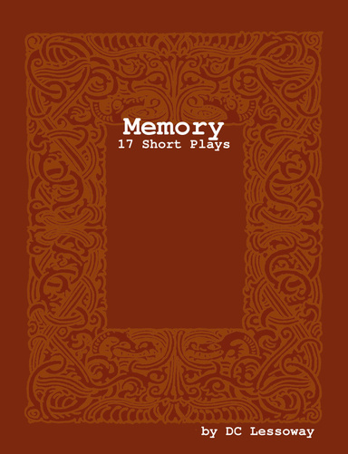 Memory - 17 Short Plays