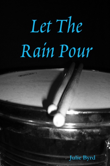 Let The Rain Pour