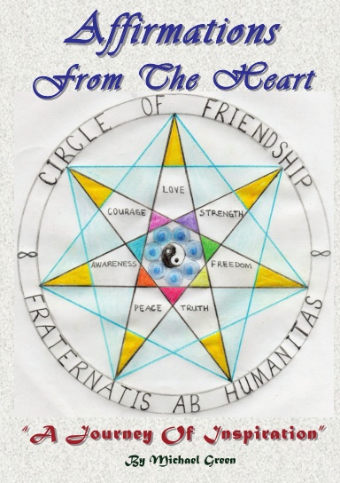 Affirmations From The Heart - A Journey Of Inspiration
