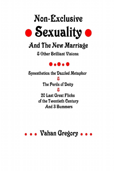 Non-Exclusive Sexuality And The New Marriage
