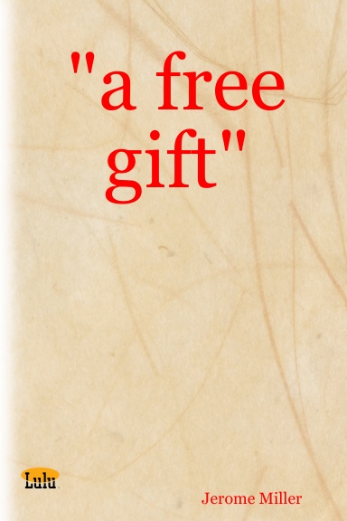 "a free gift"